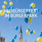 Neubürgerfest im Bürgerpark