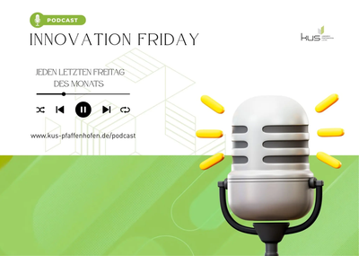 Innovation Friday liefert Impulse für Unternehmen