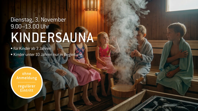 Kindersauna am 3. November
