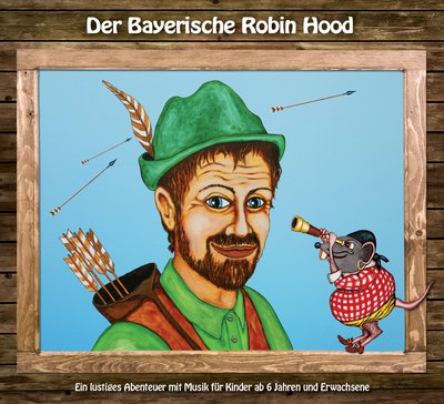 Der bayrische Robin Hood