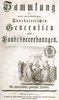 Titelseite des ersten Bandes von 1771 der Sammlung wichtiger kurbayerischer Verordnungen.
