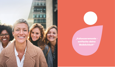 Kakaozeremonie – Entfache deine Weiblichkeit