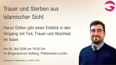Trauer und Sterben aus islamischer Sicht