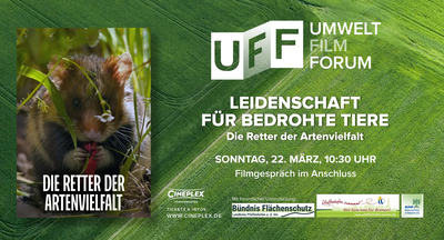 Umwelt Film Forum - "Leidenschaft für bedrohte Tere - Die Retter der Artenvielfalt" von Filmemacher Jan Haft - 50 Jahre BN Pfaffenhofen