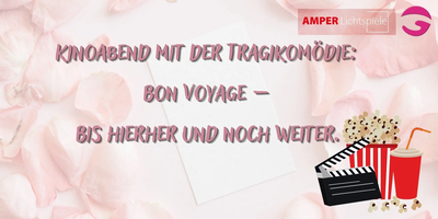 Kinoabend: Tragikomödie Bon Voyage – Bis hierher und noch weiter.