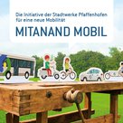 Projektstart in Pfaffenhofen – im Rahmen der Initiative mitanand mobil starten die Stadtwerke die Mobilitätswerkstatt