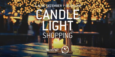 Candle Light Shopping in der Innenstadt