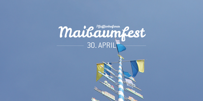Neuer Maibaum wird am 30. April aufgestellt