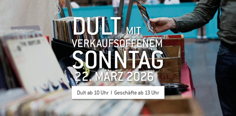 Schallplatten an einem Stand, Hand greift danach, Text: Dult mit verkaufsoffenem Sonntag, 22. März 2026