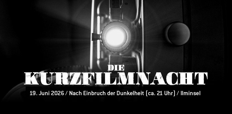 Filmkamera mit schwarzem Hintergrund, Text: Die Kurzfilmnacht, 19. Juni 2026, Nach Einbruch der Dunkelheit (ca. 21 Uhr), Ilminsel