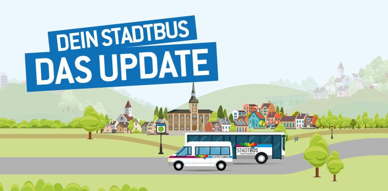 Schriftzug: "Dein Stadtbus Das Update". Der Stadtbus fährt im Hintergrund an Pfaffenhofen vorbei.